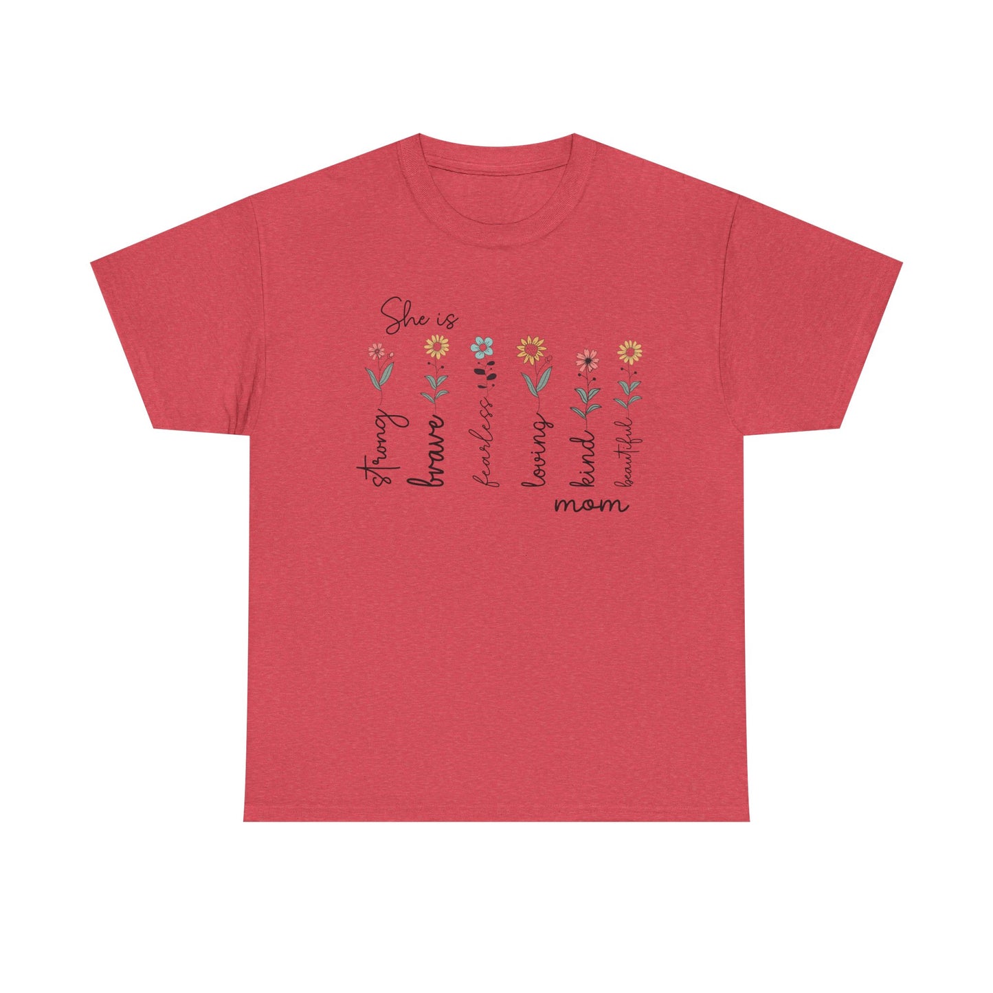 Inspirational Mom Heavy Cotton Tee - Strong, Brave, Kind, Beautiful Design