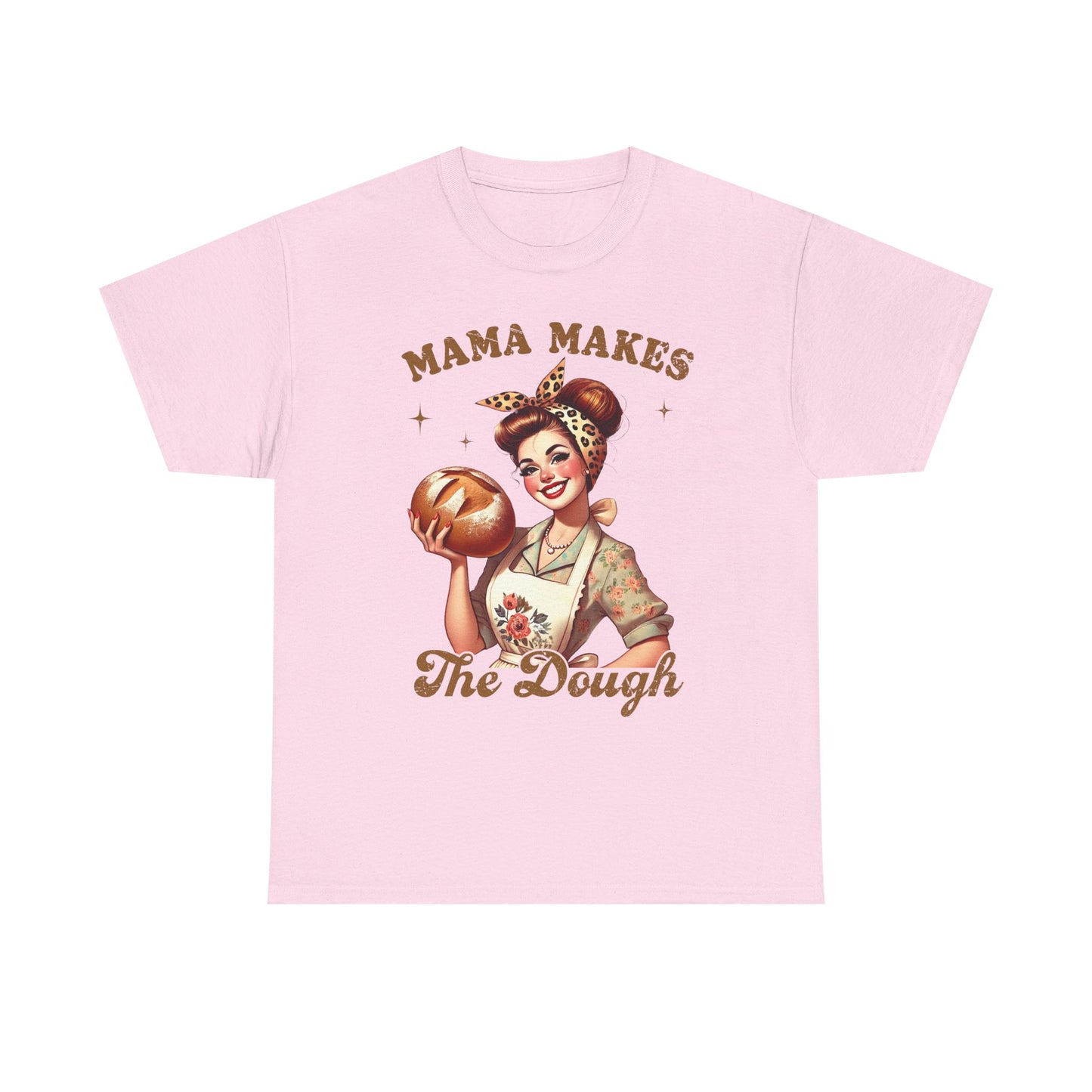 Funny Baking T-Shirt | "Mama Makes The Dough" Unisex Heavy Cotton Tee | Perfect Gift for Moms & Bakers