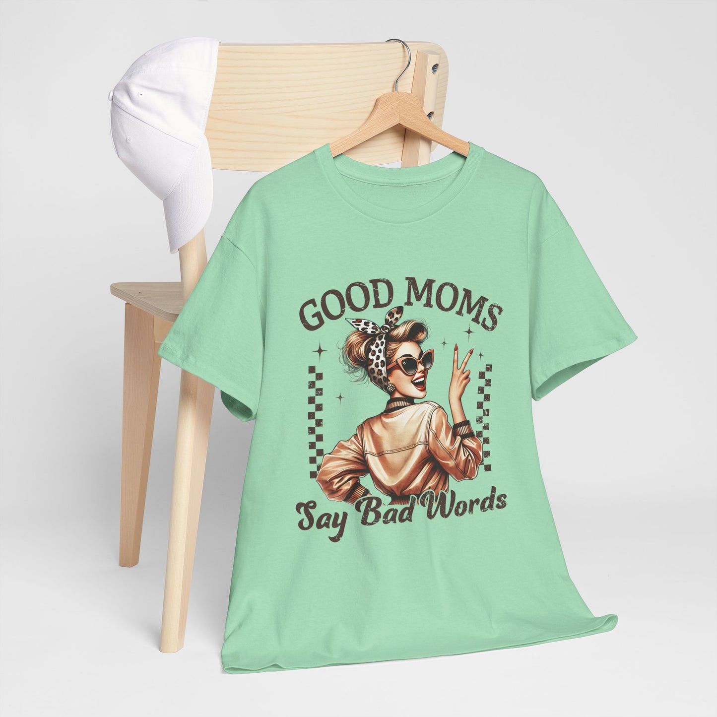 Good Moms Say Bad Words Unisex Heavy Cotton Tee | Funny Mom Shirt