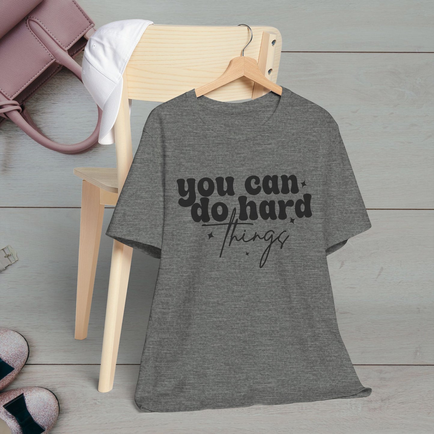 Motivational Quote Tee - "You Can Do Hard Things"