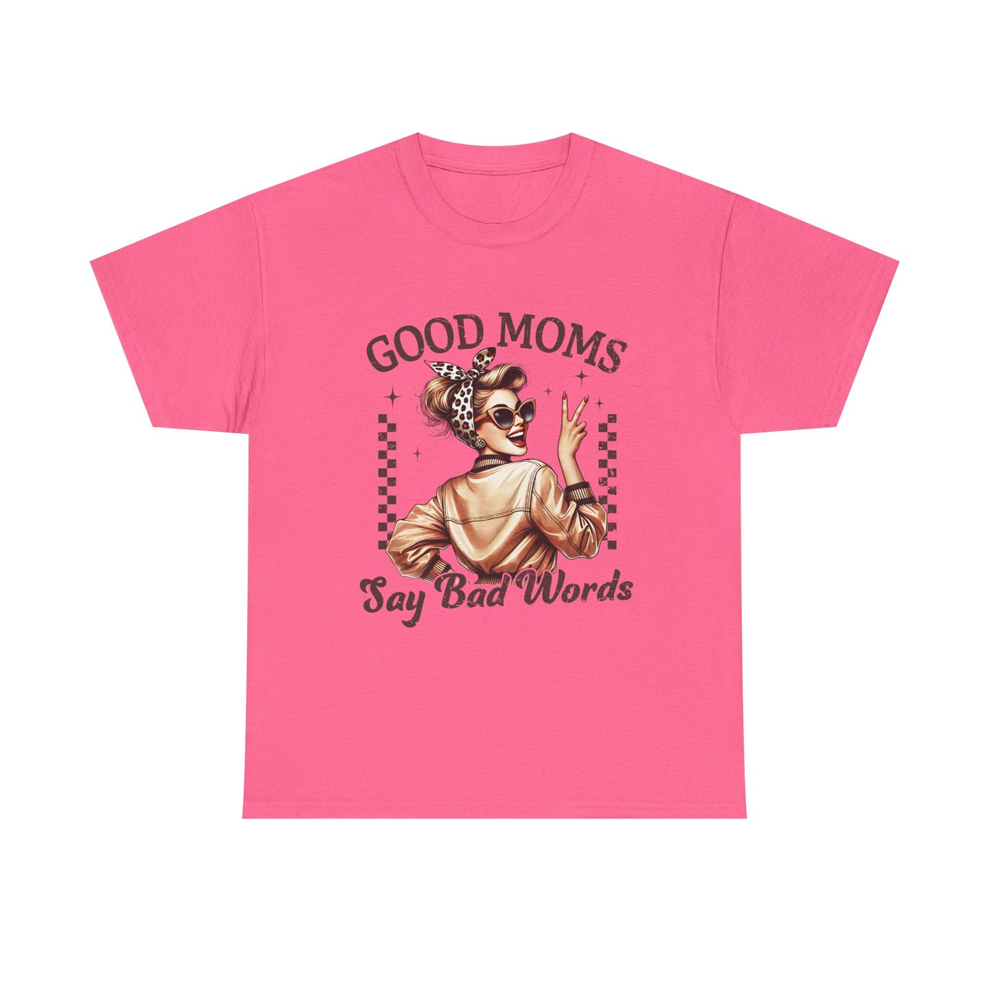 Good Moms Say Bad Words Unisex Heavy Cotton Tee | Funny Mom Shirt