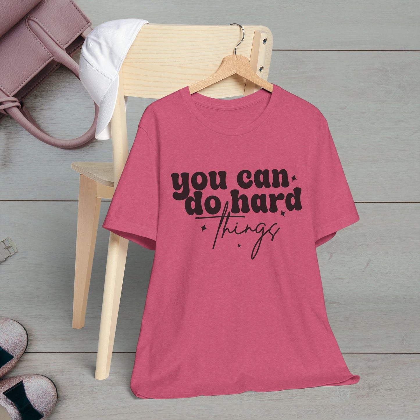 Motivational Quote Tee - "You Can Do Hard Things"