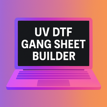 Build Your UV DTF Gang Sheet