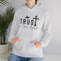 Trust in the Lord Hoodie - Unisex Heavy Blend Sweatshirt - GULLYDESIGN