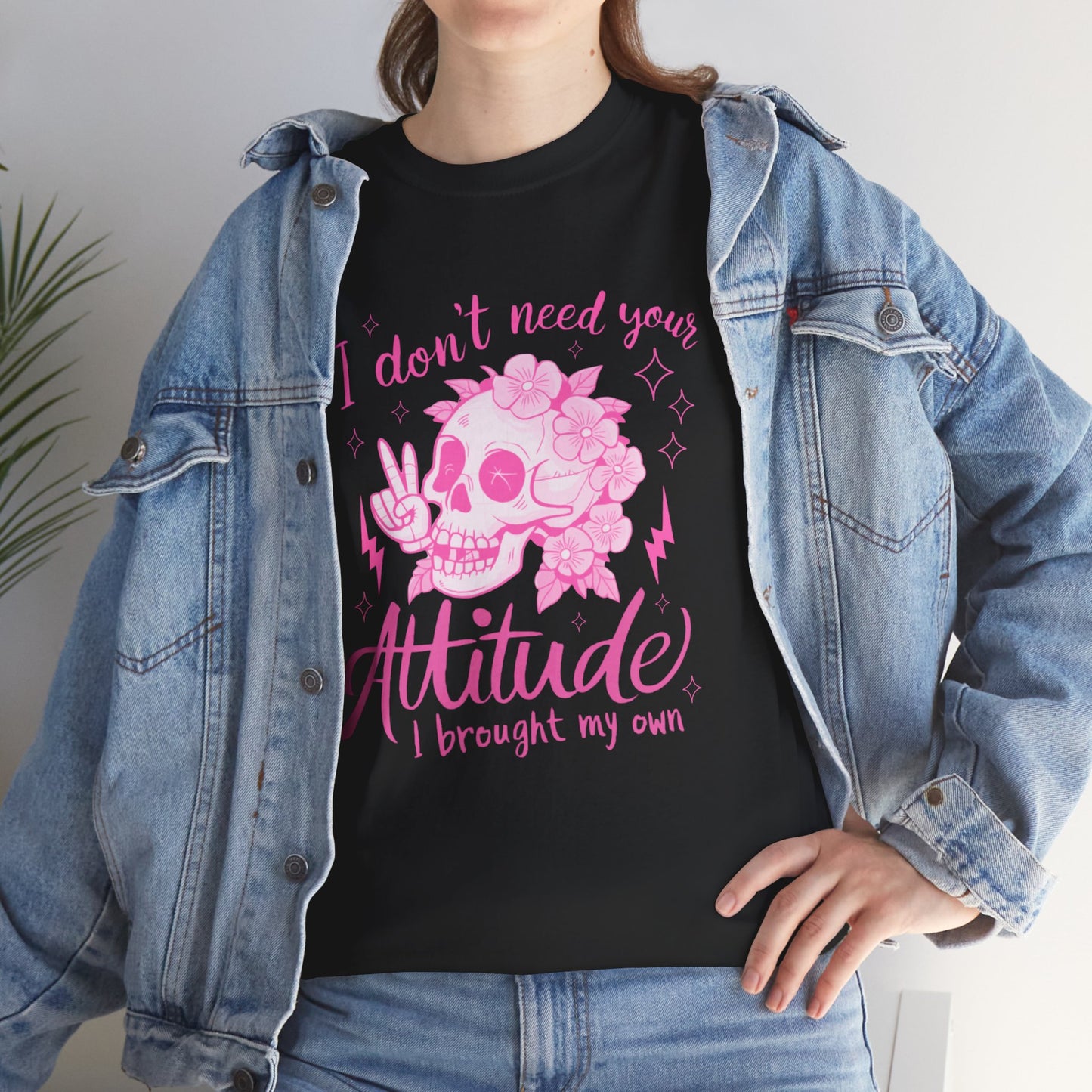 Unisex Heavy Cotton Tee - 'I Don't Need Your Attitude, I Brought My Own'