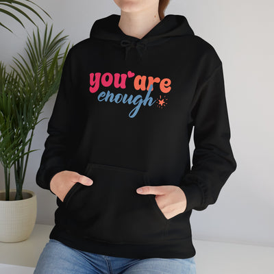 Inspirational Unisex Hoodie - 'You Are Enough' Motivational Sweatshirt for Self-Love & Positivity