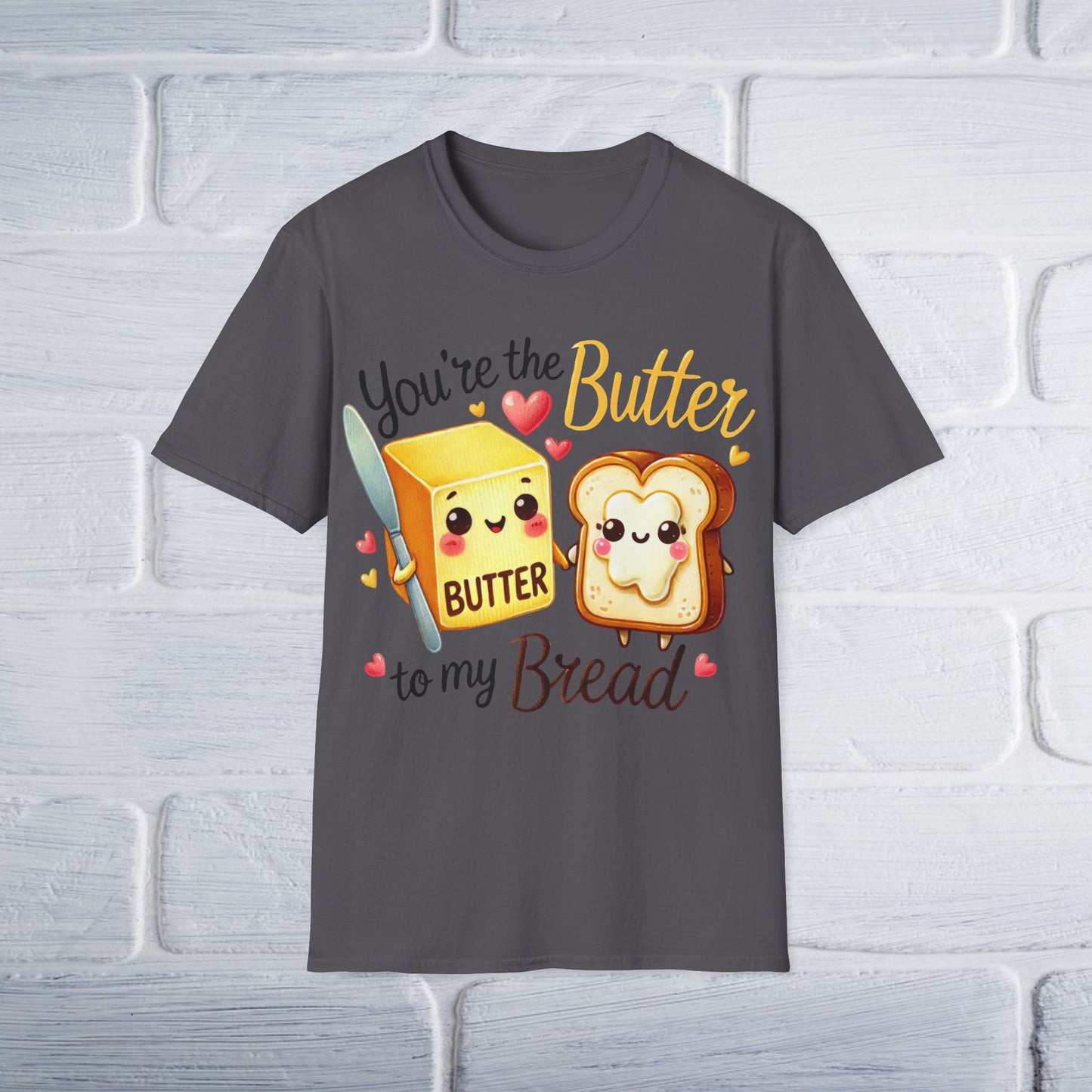 Butter To My Bread T-Shirt - GULLYDESIGN