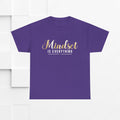 Mindset Unisex Heavy Cotton Tee - Inspirational T-Shirt for Positive Thinking - GULLYDESIGN
