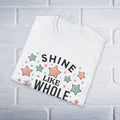 Shine Like The Universe T-Shirt - Unisex - GULLYDESIGN