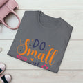 Do Small Things With Great Love Inspirational Tee - GULLYDESIGN