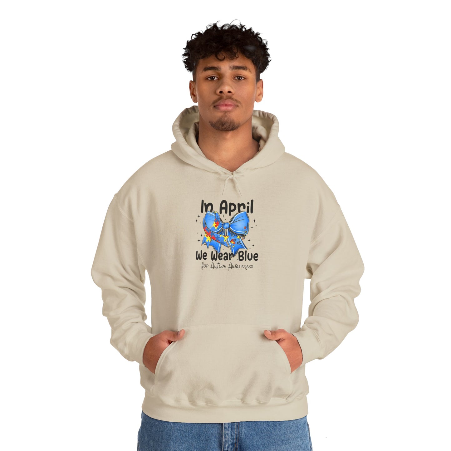 April Awareness Hoodie - We Wear Blue for Autism