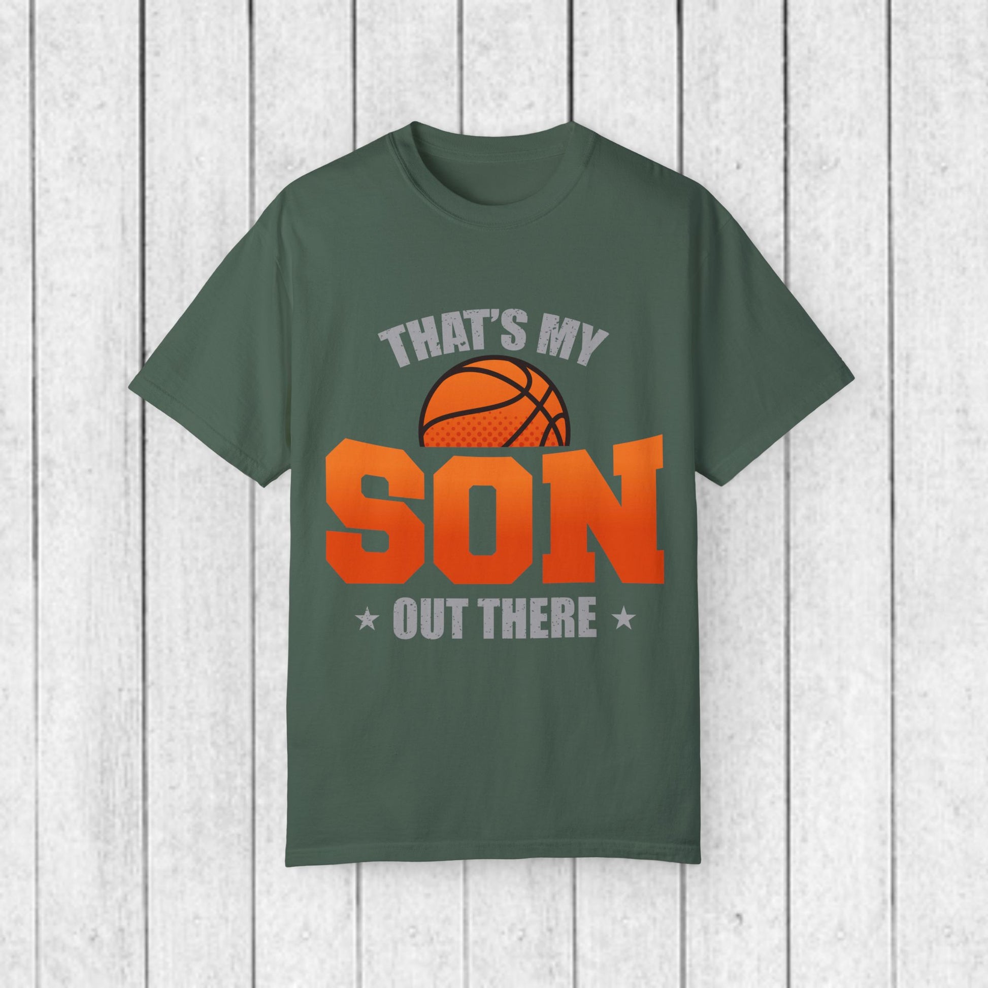 That's My Son Basketball T-Shirt - Unisex Garment-Dyed Tee for Proud Parents - GULLYDESIGN
