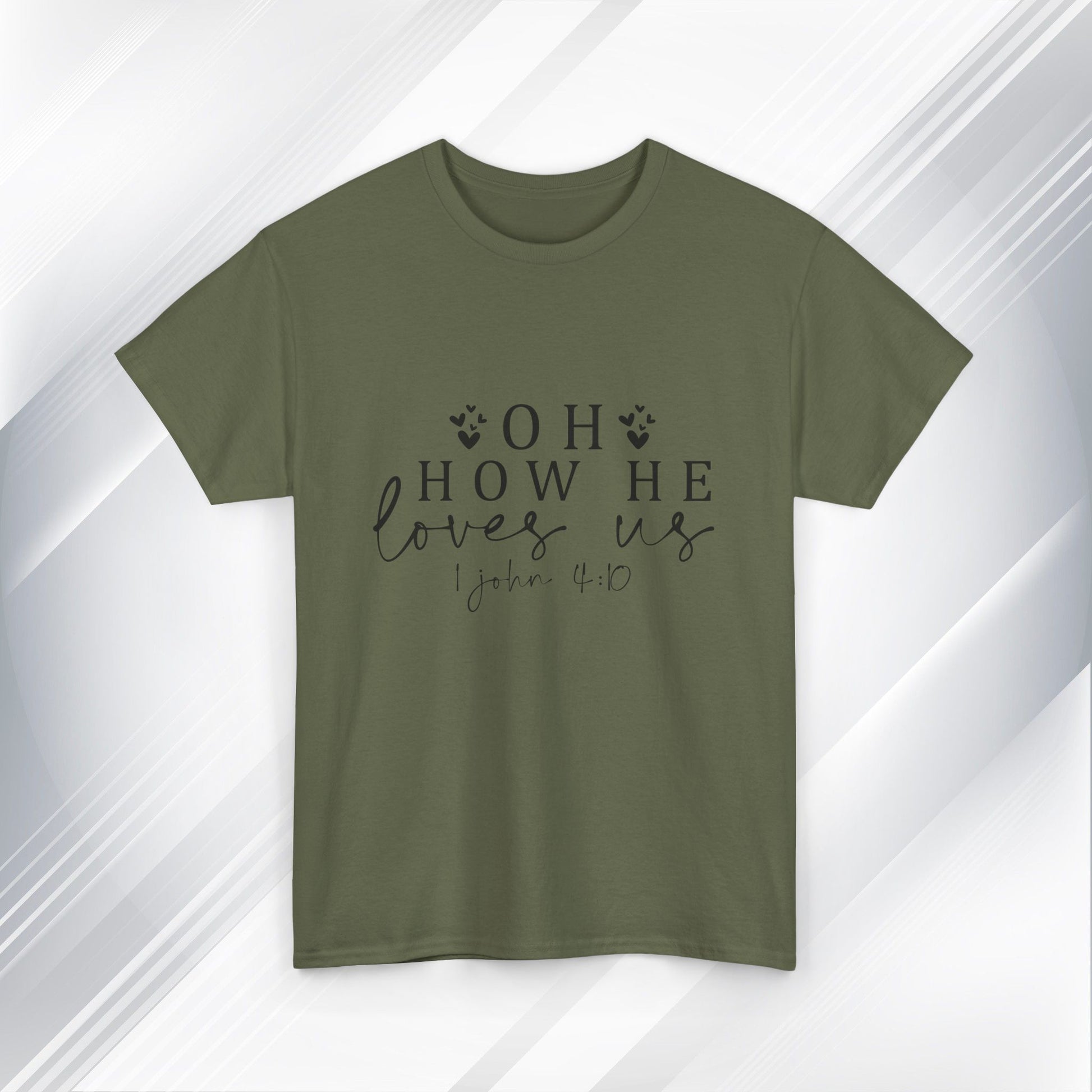 Inspirational Unisex Heavy Cotton Tee - 'Oh How He Loves Us' John 4:10 - GULLYDESIGN