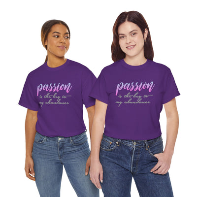 Passion is the Key Unisex Heavy Cotton Tee - Motivational T-Shirt for Inspiration and Abundance