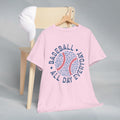 Baseball All Day Everyday Unisex Heavy Cotton Tee - GULLYDESIGN