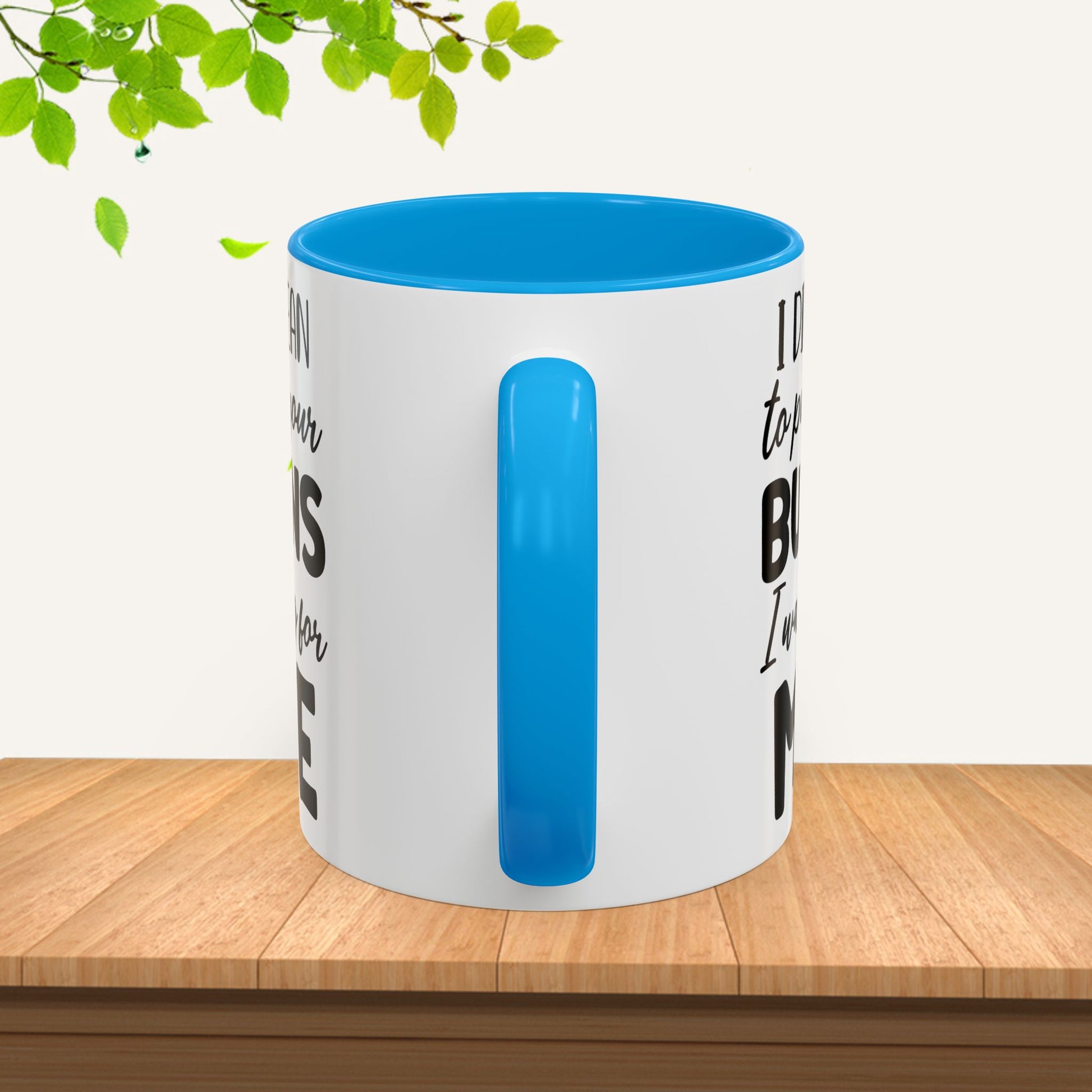 Funny Mugs - "I Didn't Mean to Push All Your Buttons, I Was Looking for Mute" - Perfect Gift for Coffee Lovers - GULLYDESIGN