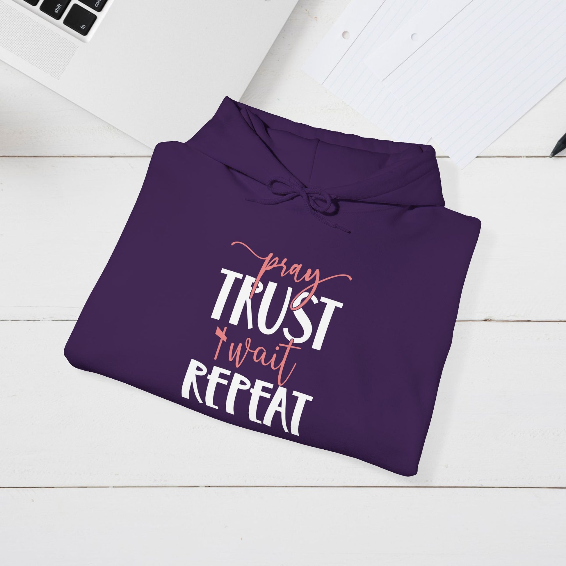 Inspirational Hooded Sweatshirt - "Pray, Trust, Wait, Repeat" - GULLYDESIGN