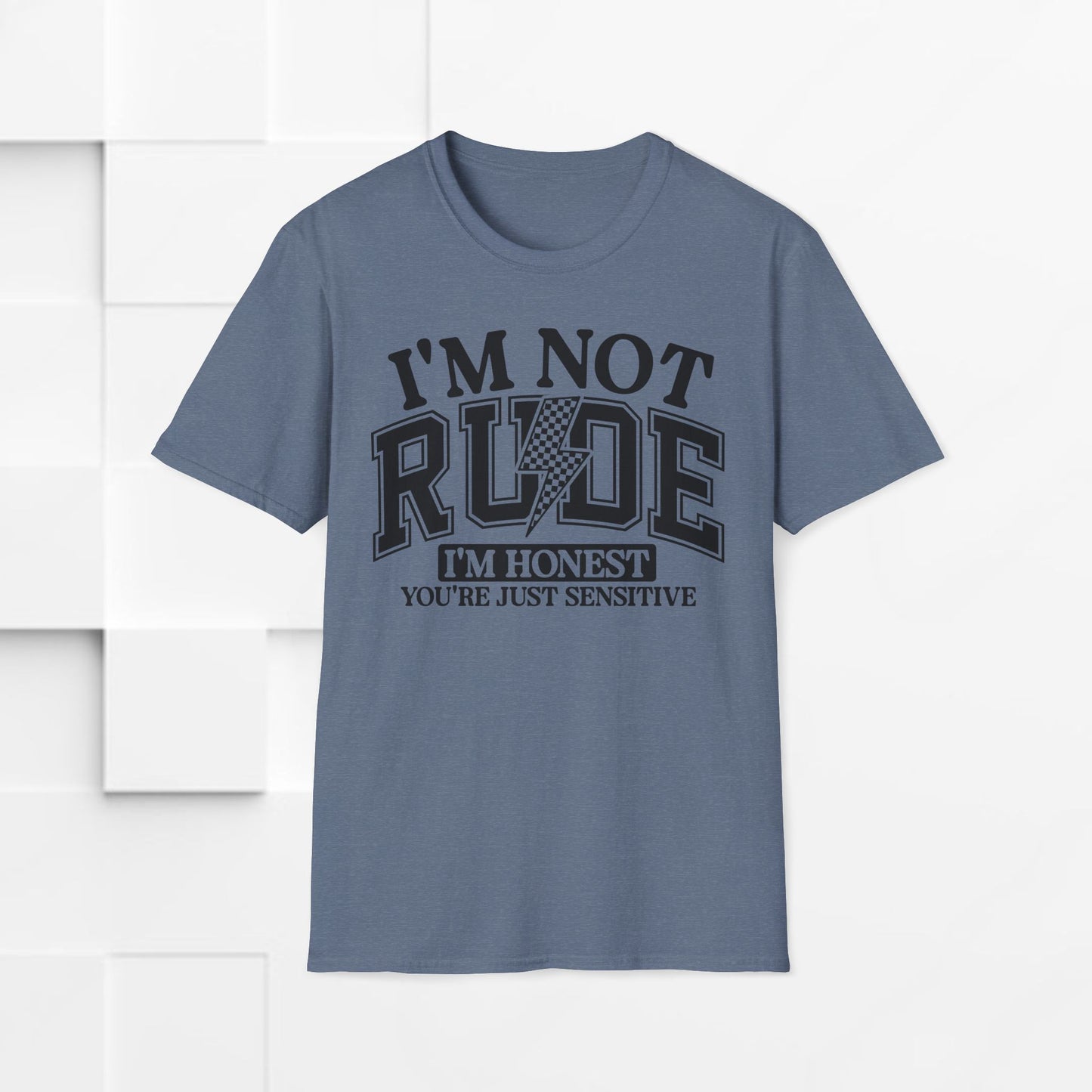 I'm Not Rude Unisex Softstyle T-Shirt – Honest Statement Tee for Fun Encounters