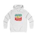 Girlie College Hoodie - Always Be Kind | Cute & Cozy Casual Wear - GULLYDESIGN