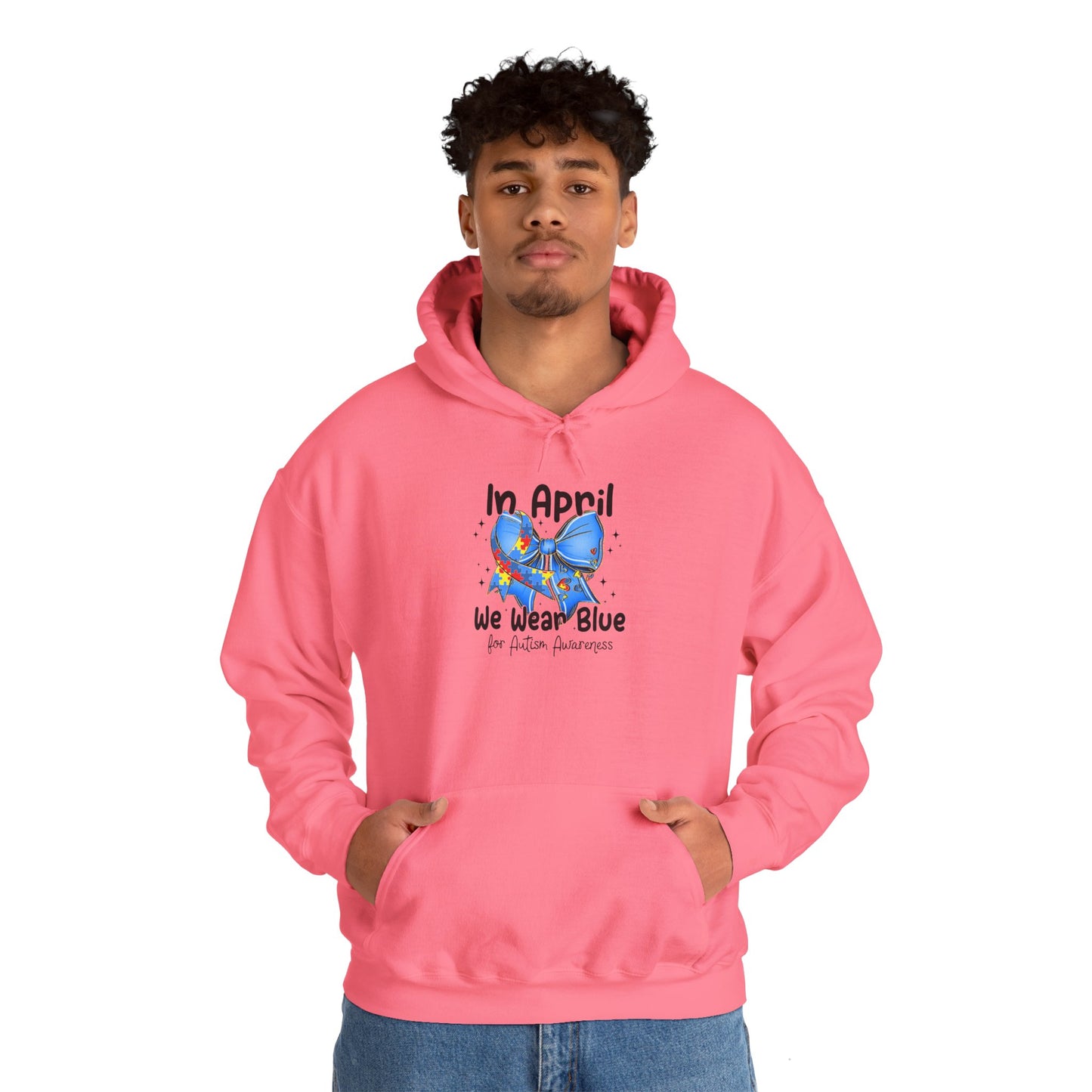 April Awareness Hoodie - We Wear Blue for Autism