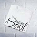 Beautiful Soul T-Shirt - Unisex Softstyle - GULLYDESIGN