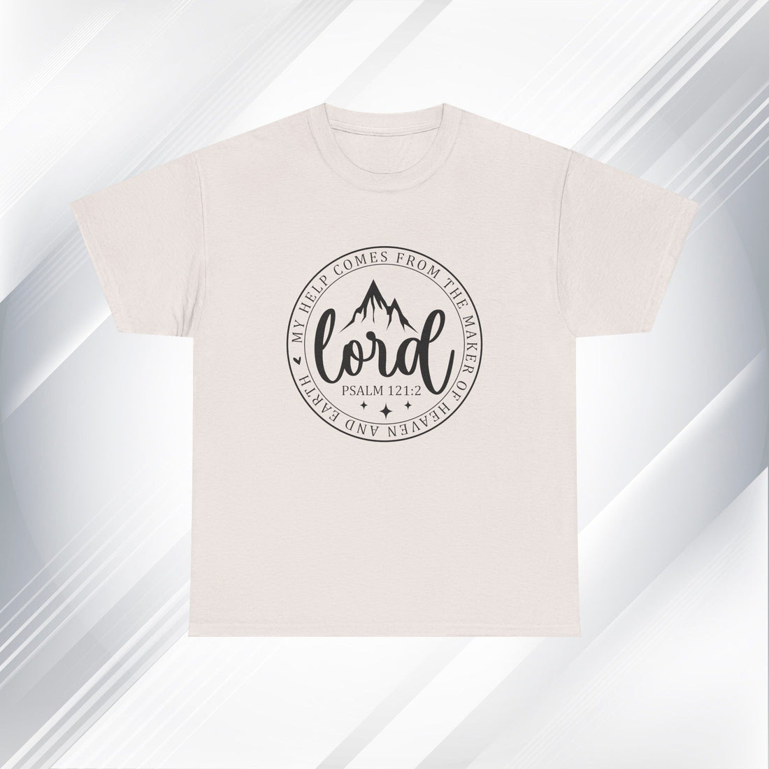 Lord Heavy Cotton Tee - Psalm 121:2 Inspirational Apparel - GULLYDESIGN