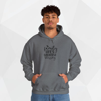 Family Life's Greatest Blessing Hoodie - Unisex
