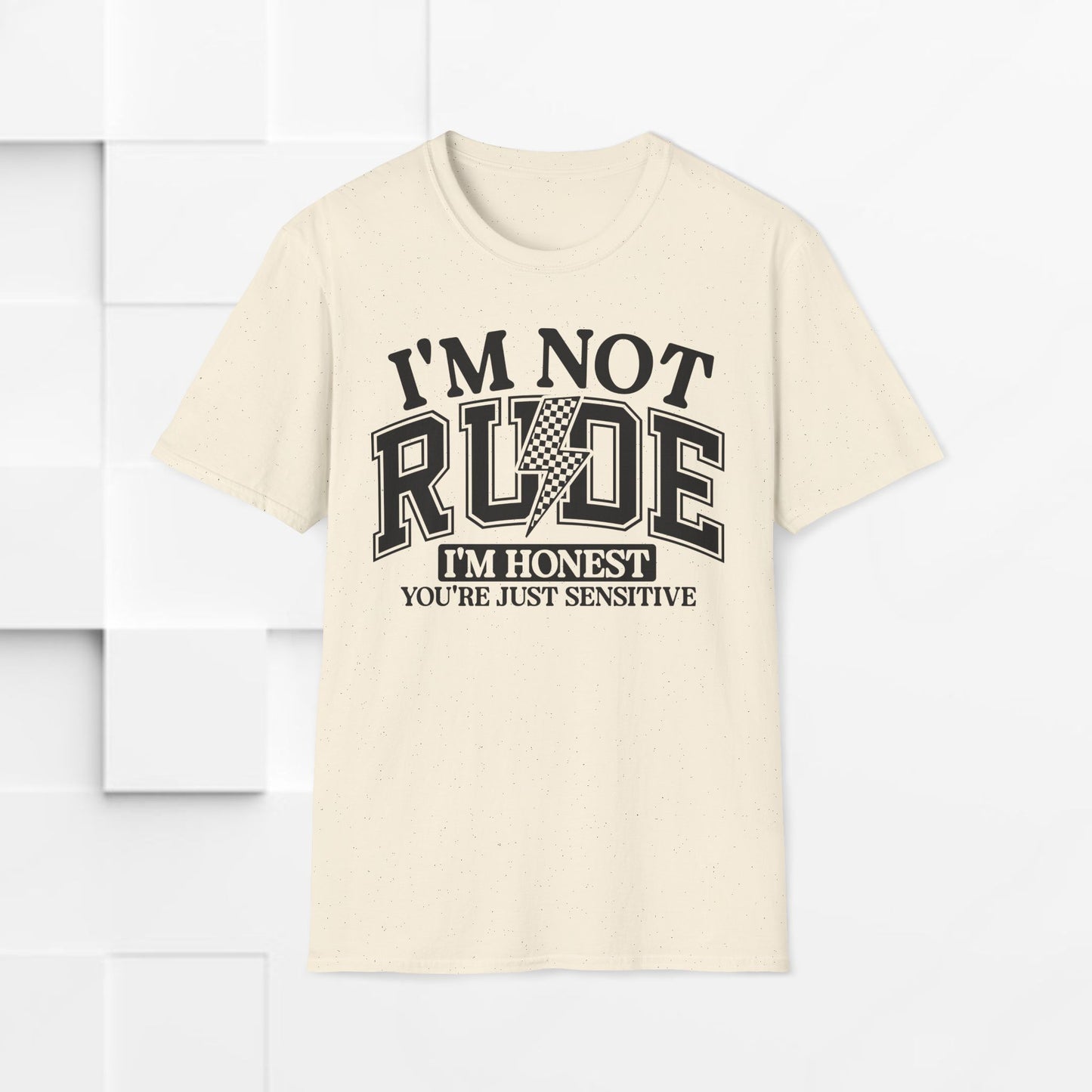 I'm Not Rude Unisex Softstyle T-Shirt – Honest Statement Tee for Fun Encounters