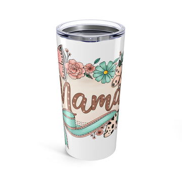 Floral Mama Tumbler 20oz - Inspirational Drinkware for Moms