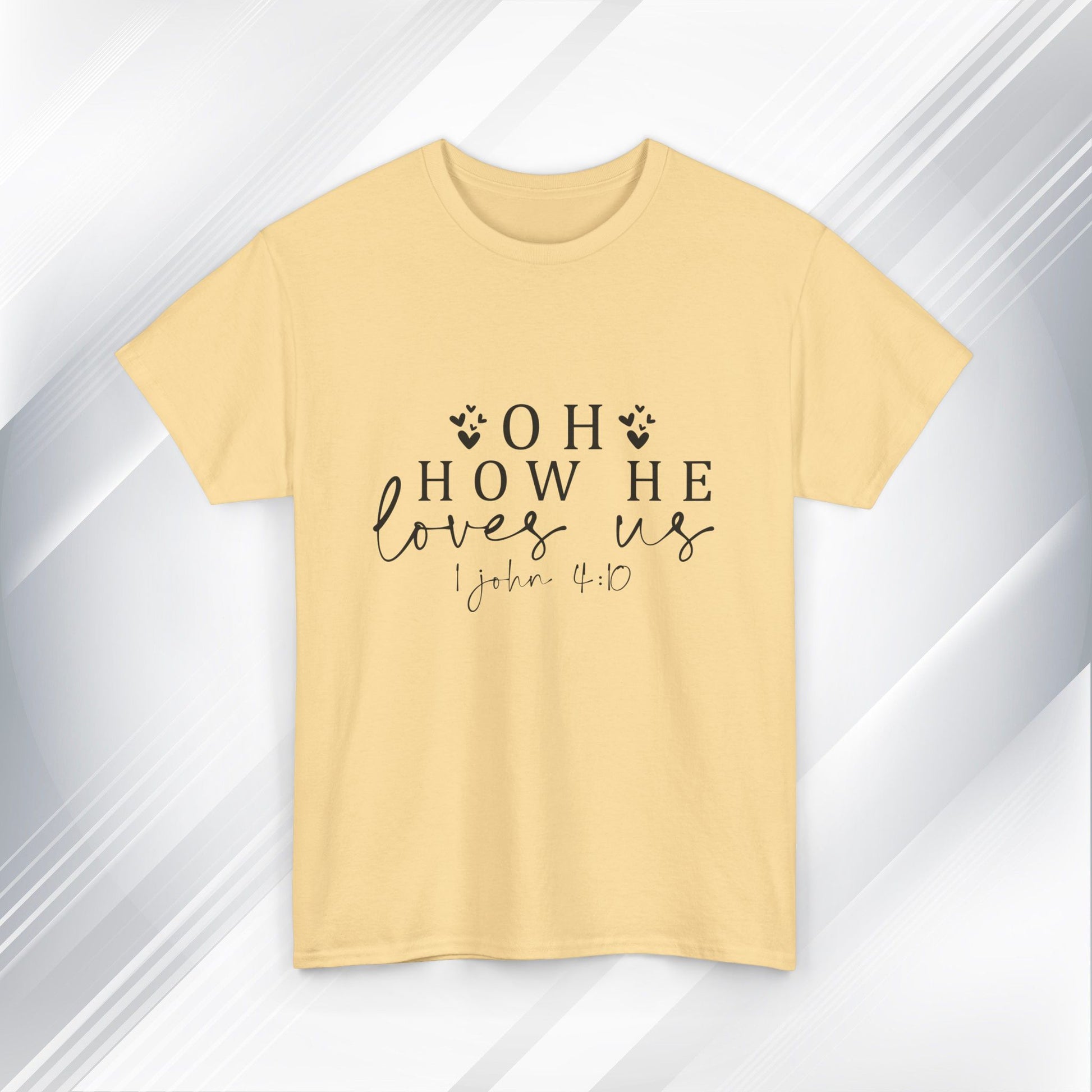 Inspirational Unisex Heavy Cotton Tee - 'Oh How He Loves Us' John 4:10 - GULLYDESIGN