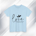 Love Never Fails Unisex Heavy Cotton Tee - Inspirational Christian T-Shirt - GULLYDESIGN