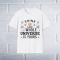 Shine Like The Universe T-Shirt - Unisex - GULLYDESIGN