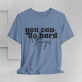 Motivational Quote Tee - 