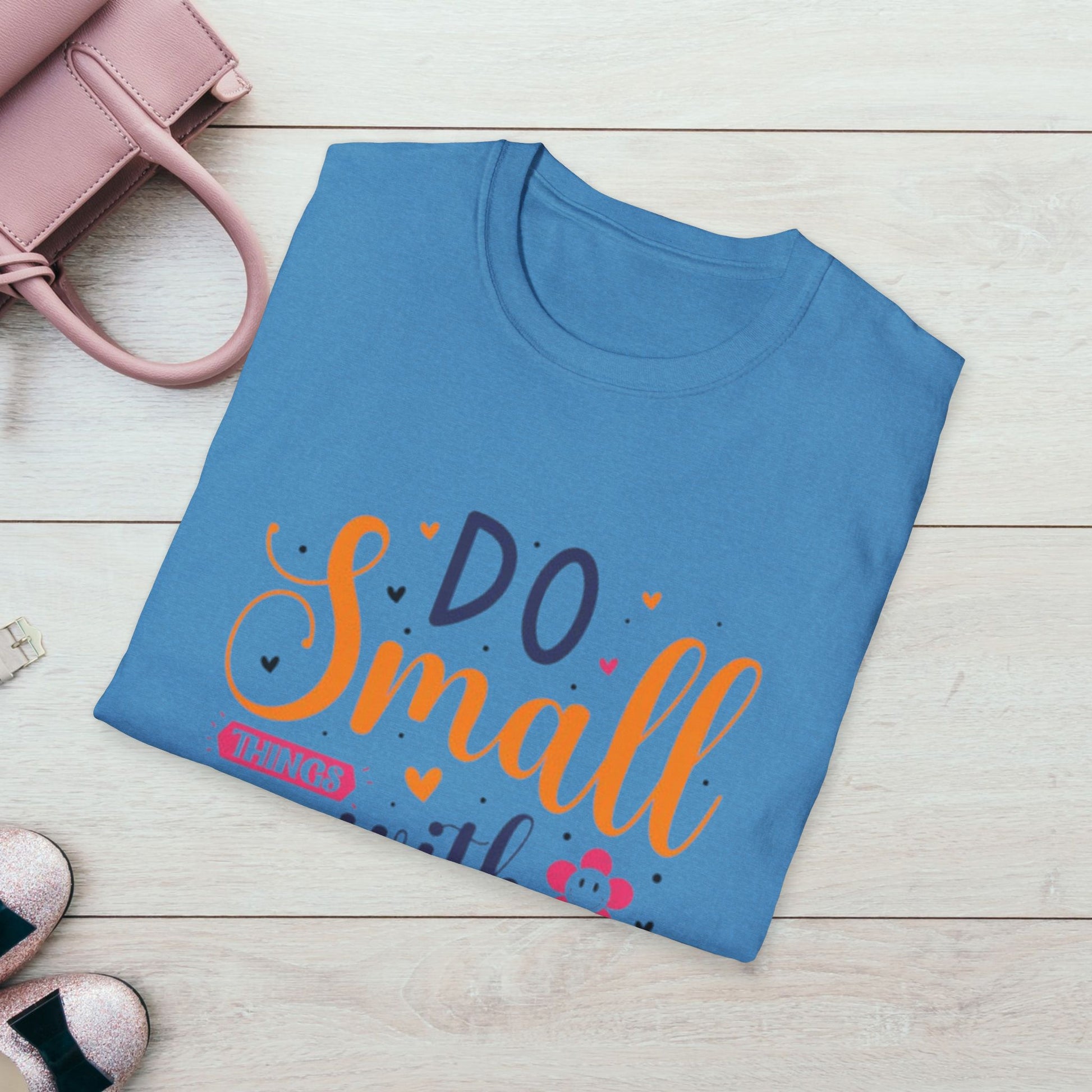 Do Small Things With Great Love Inspirational Tee - GULLYDESIGN