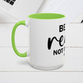 Inspirational Coffee Mug - 