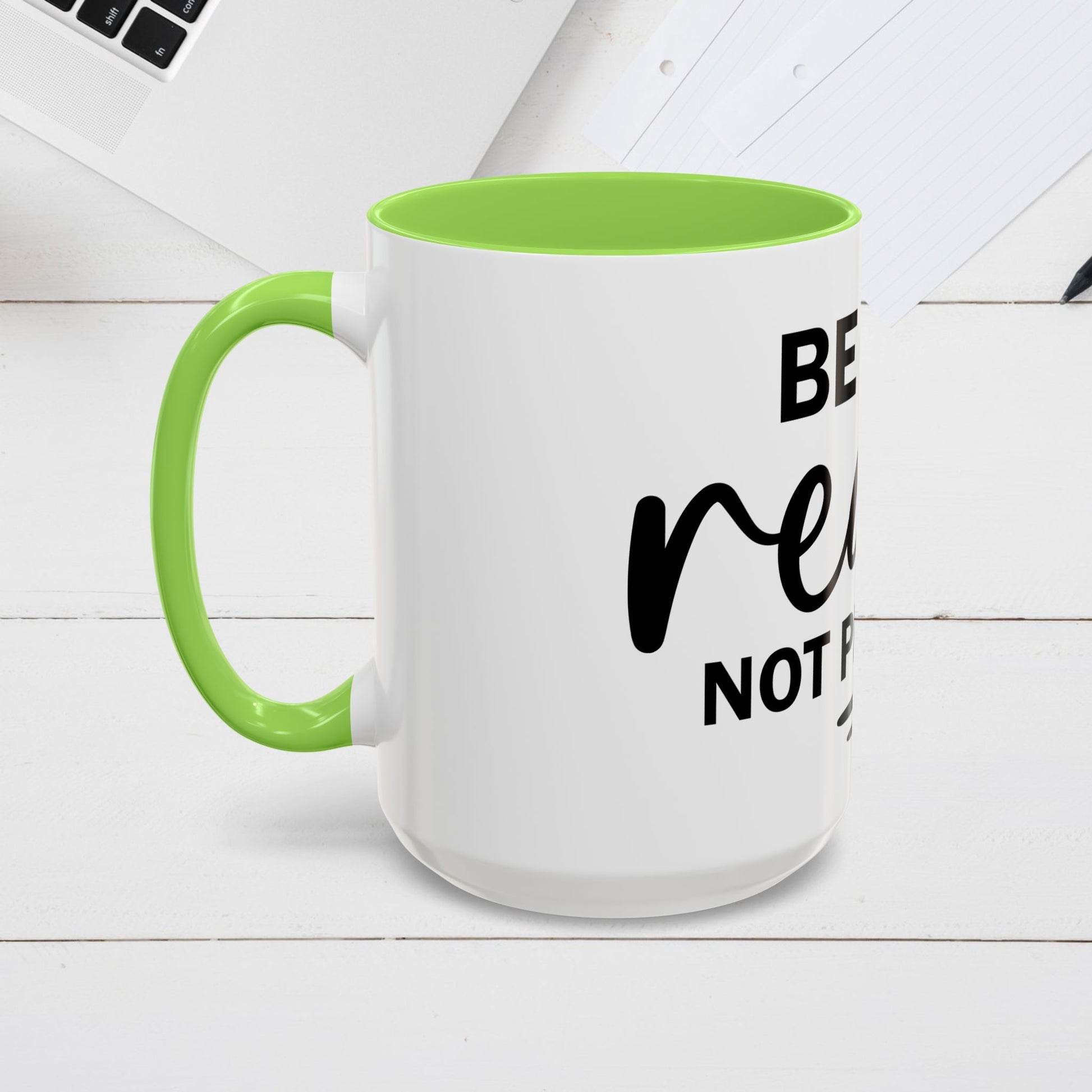 Inspirational Coffee Mug - "Be Real Not Perfect" - Colorful 11oz & 15oz Designs - GULLYDESIGN
