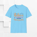 Unisex Softstyle T-Shirt - 'Believe in Yourself and You Will Be Unstoppable' Inspirational Tee - GULLYDESIGN