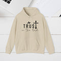 Trust in the Lord Hoodie - Unisex Heavy Blend Sweatshirt - GULLYDESIGN