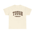 Tough as a Mother Unisex Heavy Cotton Tee - GULLYDESIGN