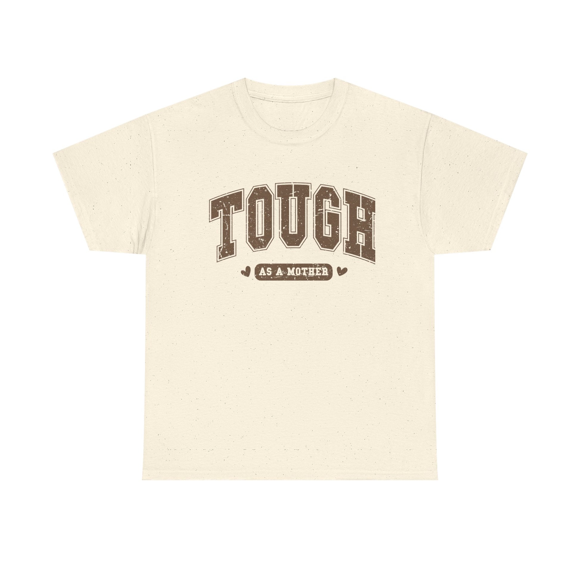 Tough as a Mother Unisex Heavy Cotton Tee - GULLYDESIGN