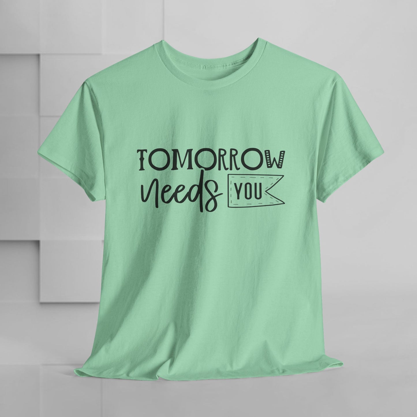 Inspirational Unisex Heavy Cotton Tee - 'Tomorrow Needs You'