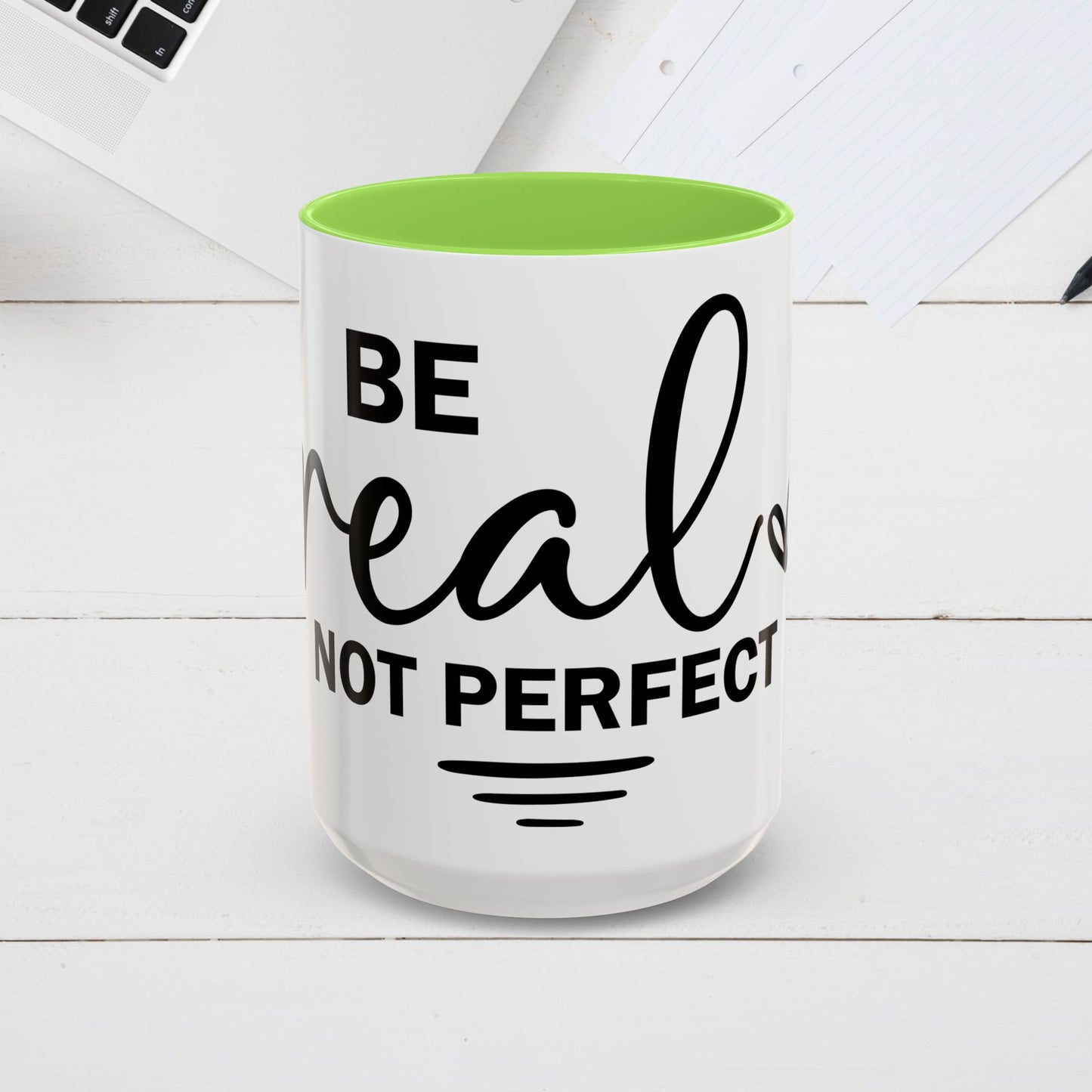 Inspirational Coffee Mug - "Be Real Not Perfect" - Colorful 11oz & 15oz Designs - GULLYDESIGN