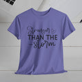 Stronger Than The Storm Unisex Heavy Cotton Tee - GULLYDESIGN