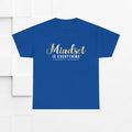 Mindset Unisex Heavy Cotton Tee - Inspirational T-Shirt for Positive Thinking - GULLYDESIGN