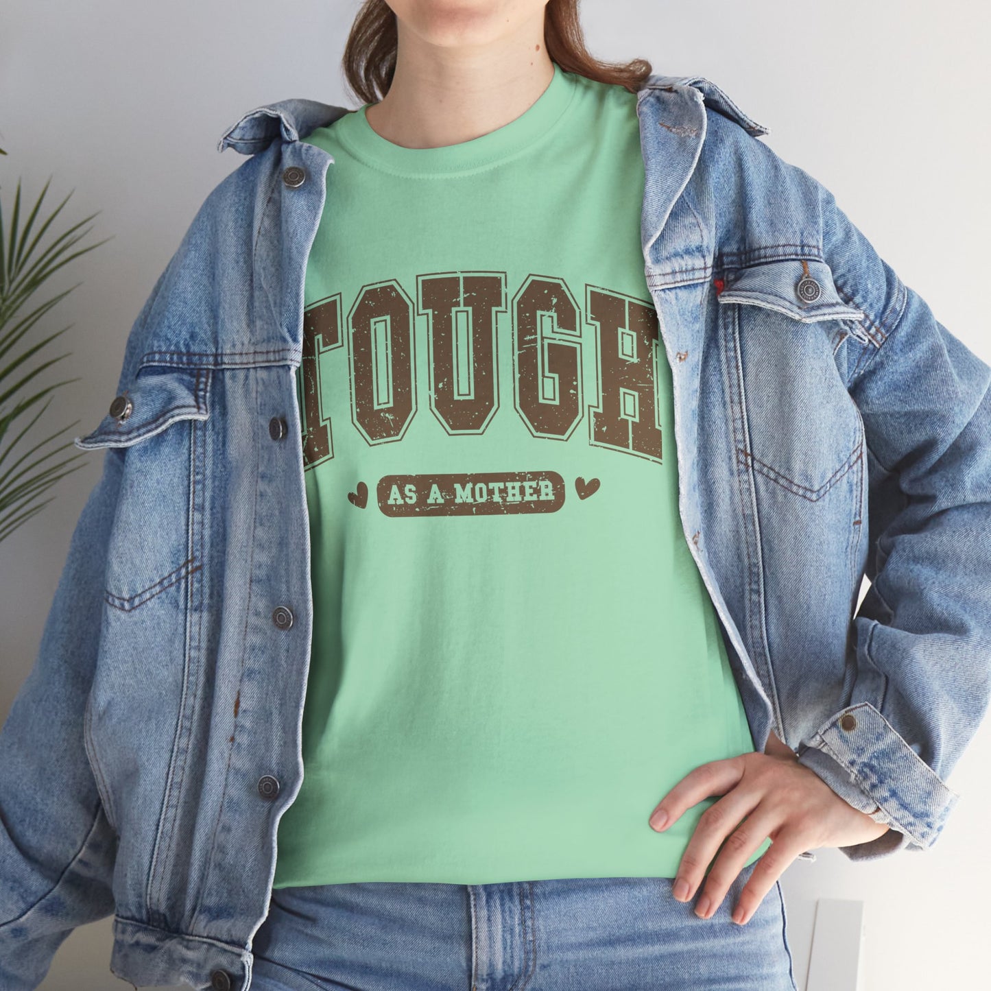 Tough as a Mother Unisex Heavy Cotton Tee