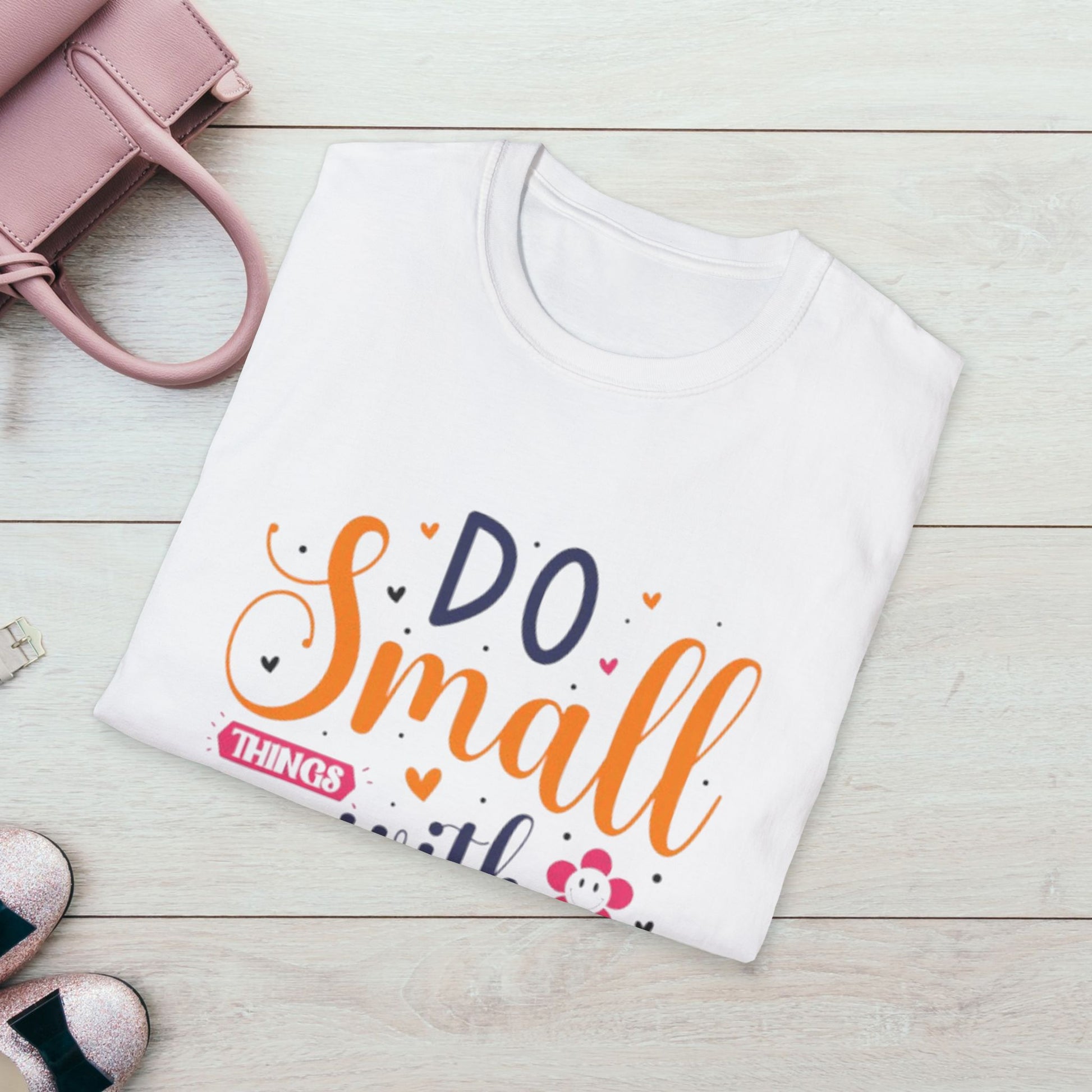 Do Small Things With Great Love Inspirational Tee - GULLYDESIGN