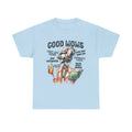 Good Moms Unisex Heavy Cotton Tee - Fun Graphic Tee for Mothers - GULLYDESIGN