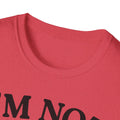 I'm Not Rude Unisex Softstyle T-Shirt – Honest Statement Tee for Fun Encounters - GULLYDESIGN