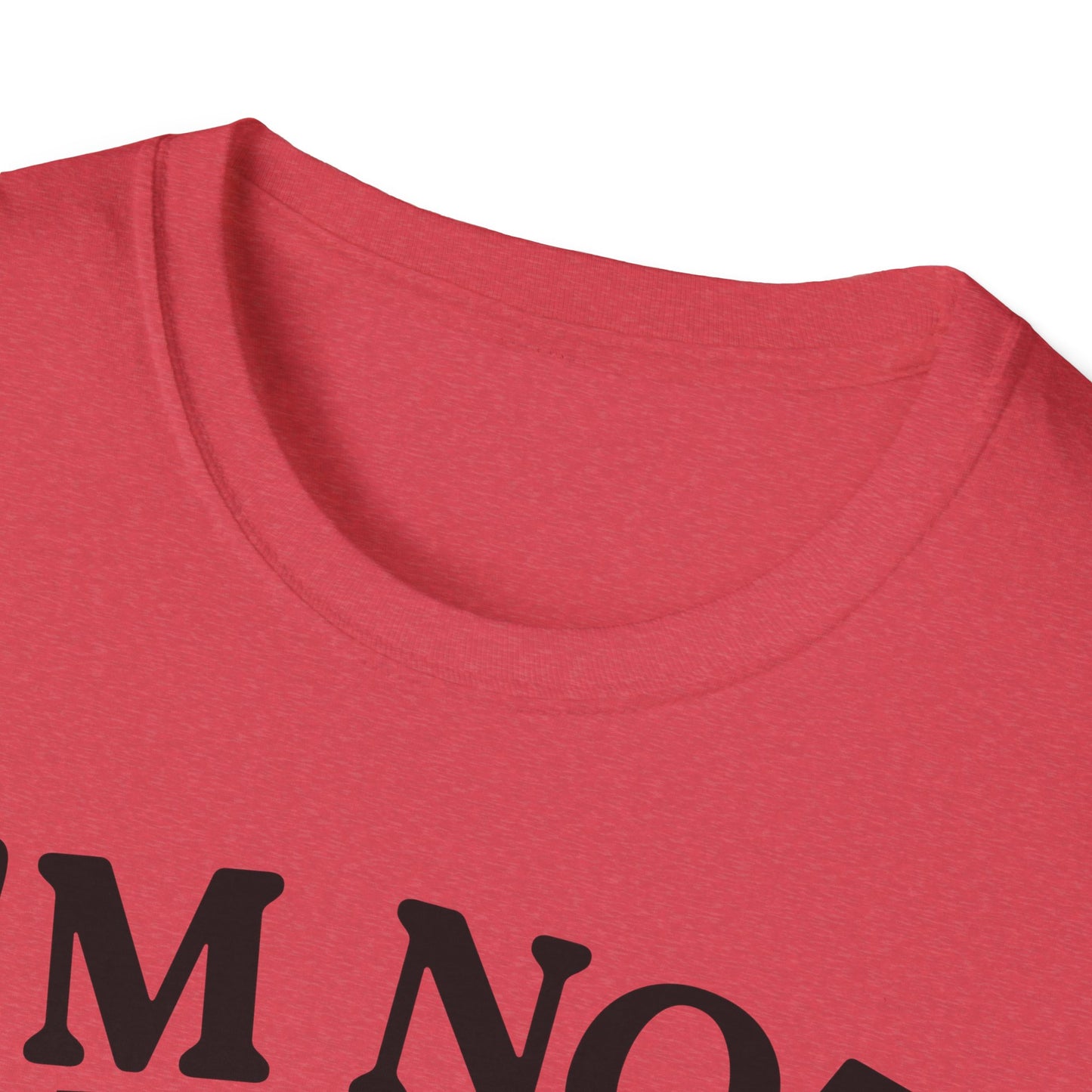 I'm Not Rude Unisex Softstyle T-Shirt – Honest Statement Tee for Fun Encounters