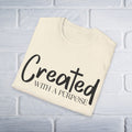 Created With A Purpose T-Shirt - Unisex Softstyle - GULLYDESIGN
